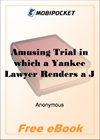 Amusing Trial in which a Yankee Lawyer Renders a Just Verdict for MobiPocket Reader