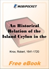 An Historical Relation of the Island Ceylon in the East Indies for MobiPocket Reader