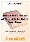 Aunt Jane's Nieces at Millville for MobiPocket Reader
