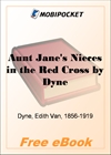 Aunt Jane's Nieces in the Red Cross for MobiPocket Reader