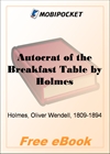Autocrat of the Breakfast Table for MobiPocket Reader