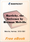 Bartleby, the Scrivener A Story of Wall-Street for MobiPocket Reader