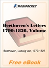 Beethoven's Letters 1790-1826, Volume 2 for MobiPocket Reader