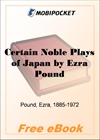 Certain Noble Plays of Japan for MobiPocket Reader