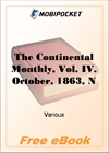 Continental Monthly, Vol. IV. October, 1863, No. IV for MobiPocket Reader
