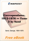 Correspondance, 1812-1876 - Tome 2 for MobiPocket Reader