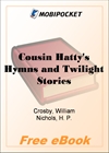 Cousin Hatty's Hymns and Twilight Stories for MobiPocket Reader