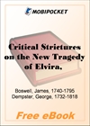 Critical Strictures on the New Tragedy of Elvira for MobiPocket Reader