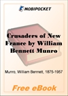 Crusaders of New France, Volume 4 for MobiPocket Reader