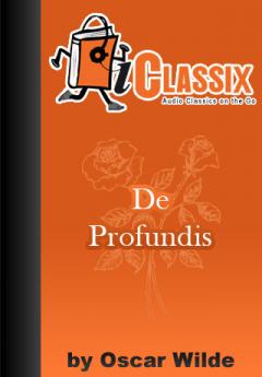 De Profundis By Oscar Wilde (Text Synchronized Audiobook)