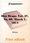 Dew Drops, Vol. 37, No. 09, March 1, 1914 for MobiPocket Reader