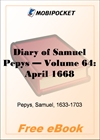 Diary of Samuel Pepys - Volume 64 for MobiPocket Reader