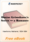 Doctor Grimshawe's Secret for MobiPocket Reader