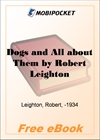 Dogs and All about Them for MobiPocket Reader