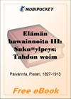 Elaman hawainnoita III for MobiPocket Reader
