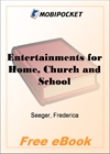 Entertainments for Home, Church and School for MobiPocket Reader