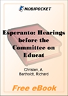 Esperanto: Hearings before the Committee on Education for MobiPocket Reader