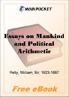 Essays on Mankind and Political Arithmetic for MobiPocket Reader