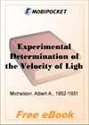 Experimental Determination of the Velocity of Light Made at the U.S. Naval Academy, Annapolis for MobiPocket Reader