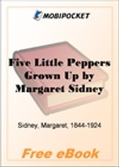 Five Little Peppers Grown Up for MobiPocket Reader
