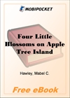 Four Little Blossoms on Apple Tree Island for MobiPocket Reader