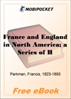 France and England in North America - Part 3 for MobiPocket Reader