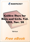 Golden Days for Boys and Girls, Vol. XIII, Nov. 28, 1891 for MobiPocket Reader