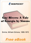 Guy Rivers: A Tale of Georgia for MobiPocket Reader