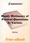 Handy Dictionary of Poetical Quotations for MobiPocket Reader
