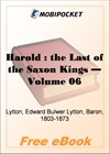 Harold: the Last of the Saxon Kings - Volume 06 for MobiPocket Reader