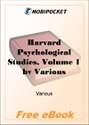 Harvard Psychological Studies, Volume 1 for MobiPocket Reader