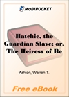 Hatchie, the Guardian Slave for MobiPocket Reader