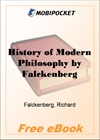History of Modern Philosophy From Nicolas of Cusa to the Present Time for MobiPocket Reader