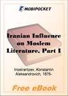 Iranian Influence on Moslem Literature, Part I for MobiPocket Reader