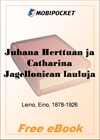 Juhana Herttuan ja Catharina Jagellonican lauluja for MobiPocket Reader