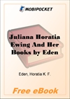 Juliana Horatia Ewing And Her Books for MobiPocket Reader