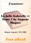 La belle Gabrielle - Tome 1 for MobiPocket Reader