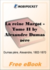 La reine Margot - Tome II for MobiPocket Reader