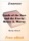 Lands of the Slave and the Free Cuba, the United States, and Canada for MobiPocket Reader