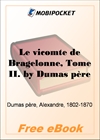 Le vicomte de Bragelonne, Tome II for MobiPocket Reader