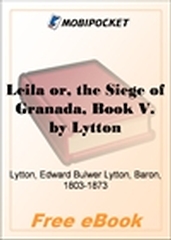 Leila or, the Siege of Granada, Book V for MobiPocket Reader