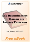 Les Desenchantees - Roman des harems Turcs contemporains for MobiPocket Reader