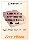Letters of a Traveller Notes of Things Seen in Europe and America for MobiPocket Reader