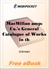 MacMillan & Co.'s General Catalogue of Works for MobiPocket Reader