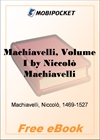 Machiavelli, Volume I for MobiPocket Reader