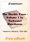 Marble Faun - Volume 1 for MobiPocket Reader