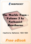 Marble Faun - Volume 2 for MobiPocket Reader