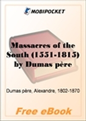 Massacres of the South (1551-1815) for MobiPocket Reader