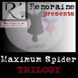 [Maximum Spider] Trilogy