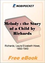 Melody : the Story of a Child for MobiPocket Reader